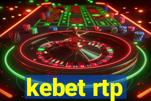 kebet rtp